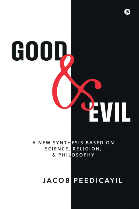 Kniha Good and Evil Jacob Peedicayil