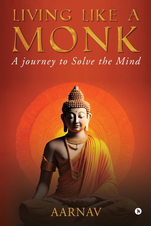 Книга Living like a Monk Aarnav