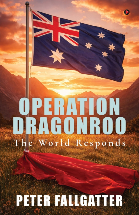 Knjiga OPERATION DRAGONROO PETER FALLGATTER