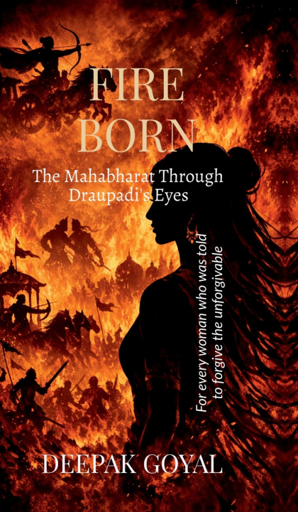 Könyv FIRE BORN DEEPAK GOYAL