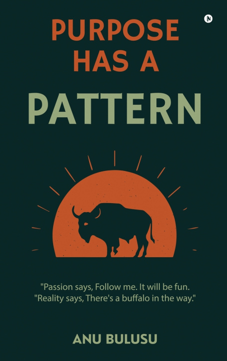 Kniha Purpose Has A Pattern Anu Bulusu