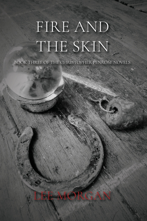 Kniha Fire and the Skin Lee Morgan
