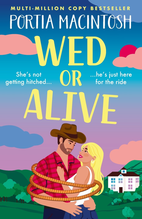 Knjiga Wed or Alive Portia MacIntosh