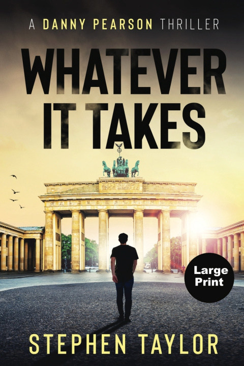 Knjiga Whatever It Takes Stephen Taylor