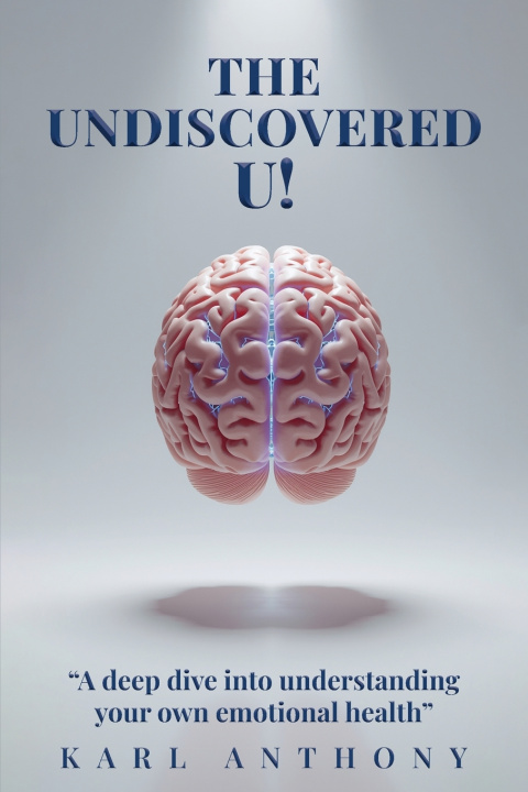 Knjiga The Undiscovered U! KARL ANTHONY CURTIS