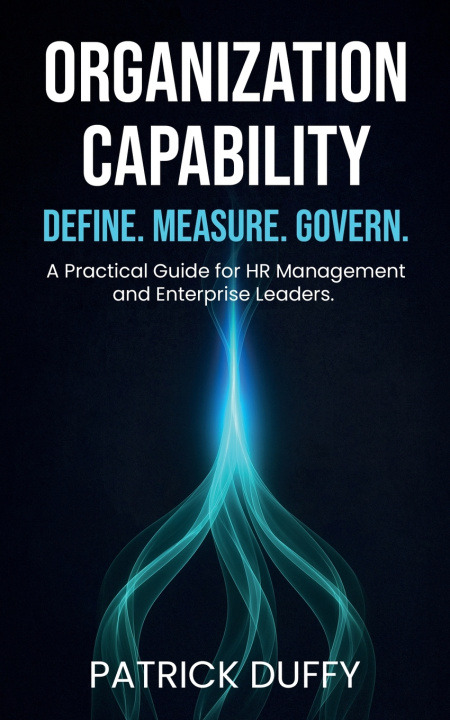 Kniha Organization Capability Patrick Duffy