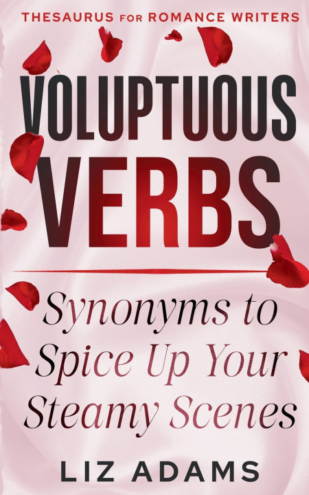 Knjiga Voluptuous Verbs Liz Adams