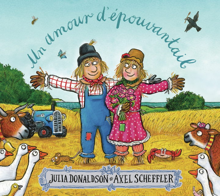 Kniha UN AMOUR D'EPOUVANTAIL JULIA DONALDSON