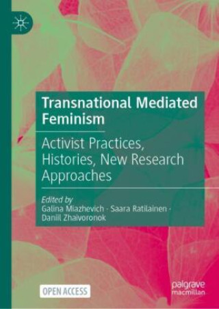 Knjiga Transnational Mediated Feminism Galina Miazhevich