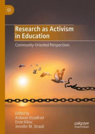 Buch Research as Activism in Education Ardavan Eizadirad