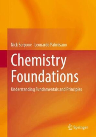 Kniha Chemistry Foundations Nick Serpone