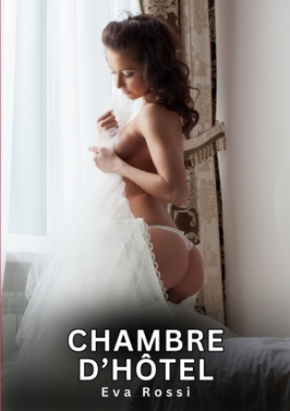 Könyv Chambre d'Hôtel Eva Rossi