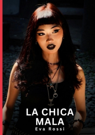 Boek La Chica Mala Eva Rossi