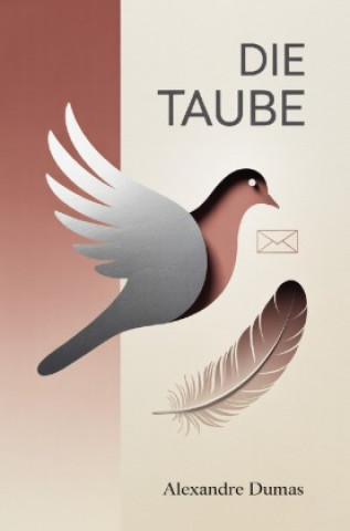 Kniha Die Taube Alexander Dumas
