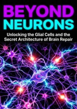 Kniha Beyond Neurons Arthur Linus