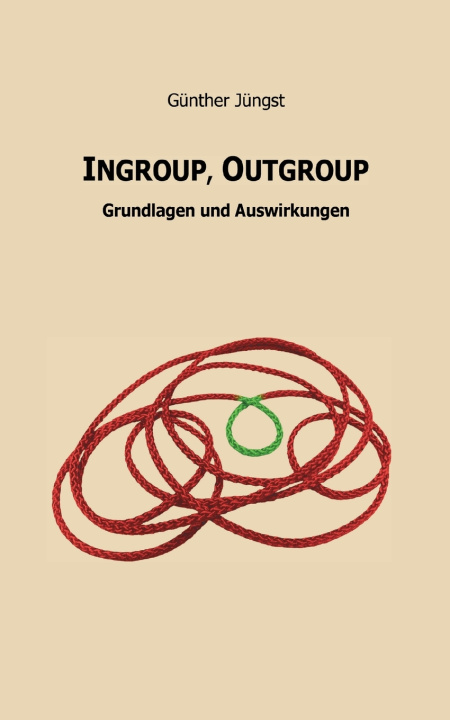 Könyv Ingroup, Outgroup Günther Jüngst