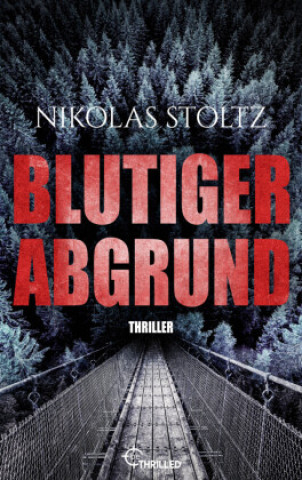 Kniha Blutiger Abgrund Nikolas Stoltz