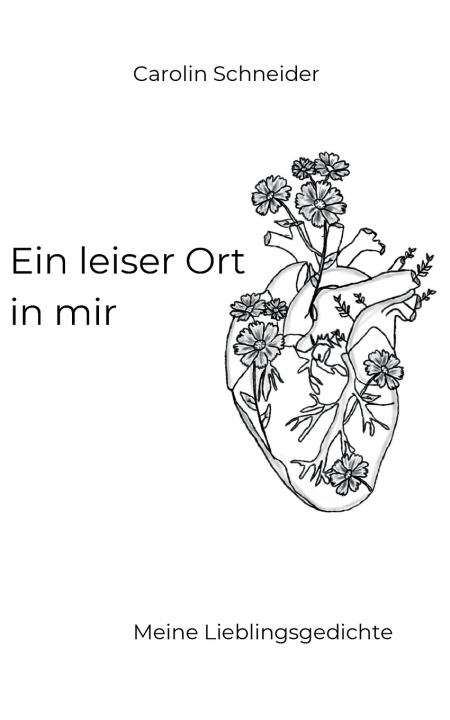 Boek Ein leiser Ort in mir Carolin Schneider