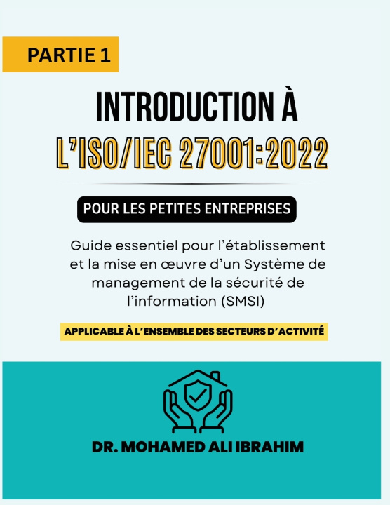 Livro Introduction à l'ISO/IEC 27001 DR. MOHAMED-ALI IBRAHIM