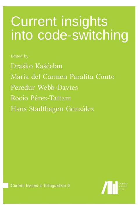 Kniha Current insights into code-switching Draško Kašćelan