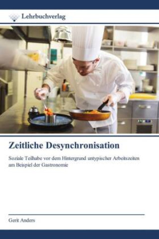 Kniha Zeitliche Desynchronisation Gerit Anders