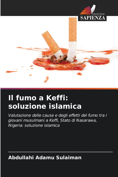 Книга Il fumo a Keffi Abdullahi Adamu Sulaiman