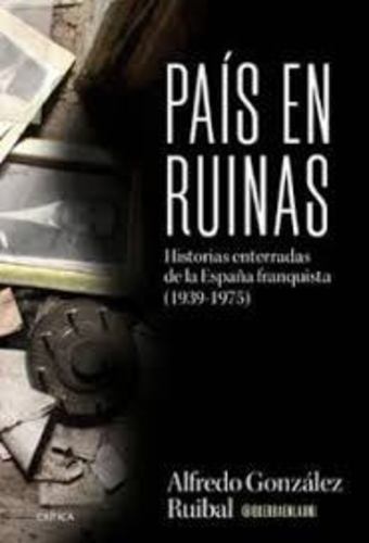 Könyv País en ruinas Alfredo González Ruibal