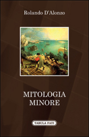 Knjiga Mitologia minore Rolando D'Alonzo