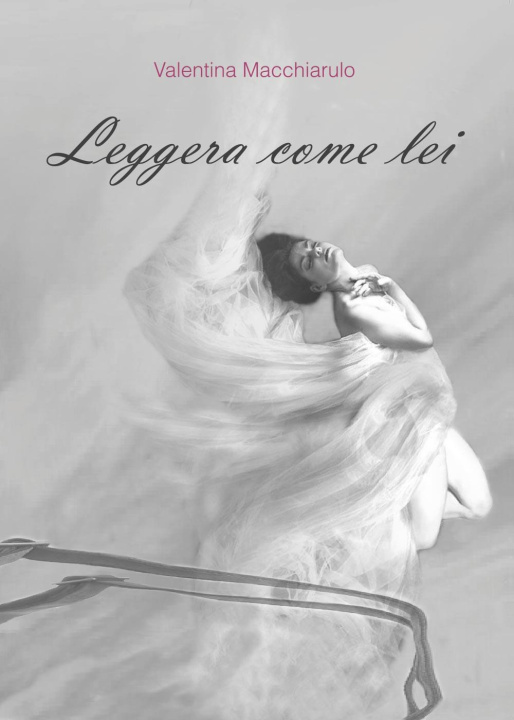 Knjiga Leggera come lei Valentina Macchiarulo