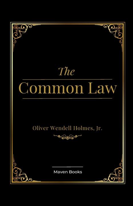 Книга The Common Law Jr Oliver Wendell Holmes