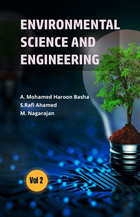 Knjiga ENVIRONMENTAL SCIENCE AND ENGINEERING (Vol 2) Dr. S.Ra... Dr. A. Mohamed Haroon Basha