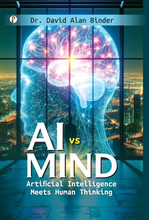 Knjiga AI Vs Mind Dr. David Alan Binder