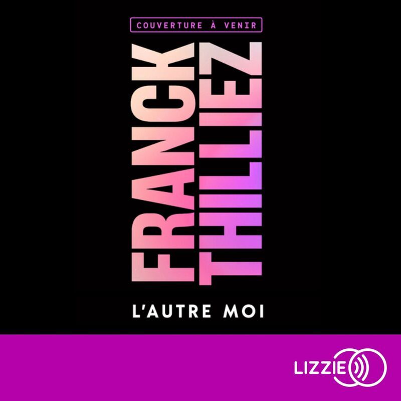 Audio L'Autre moi Franck Thilliez