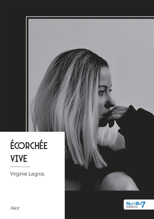 Könyv Écorchée vive Virginie Legros