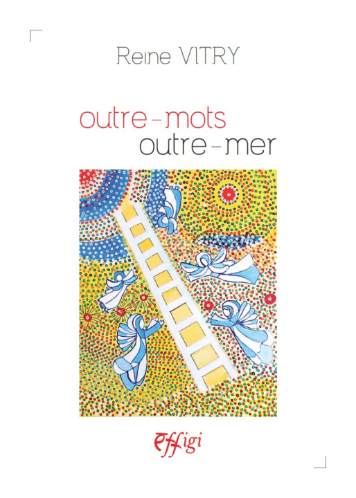 Buch OUTRE-MOTS OUTRE-MER REINE VITRY