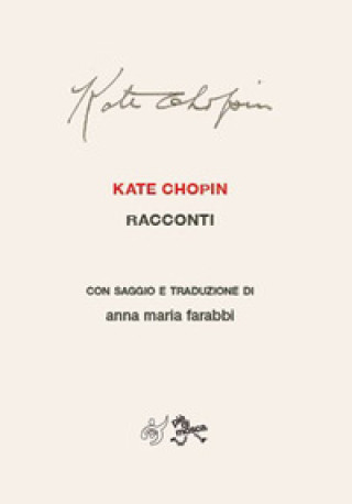 Kniha Racconti Kate Chopin