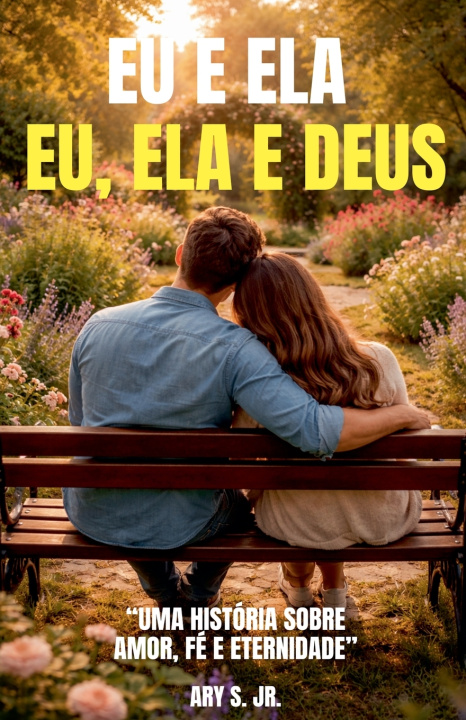 Buch EU E ELA - EU, ELA E DEUS Ary Jr. S.