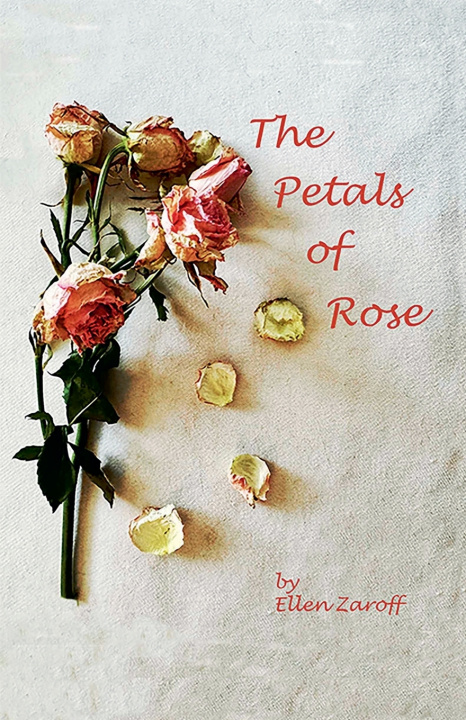 Kniha The Petals of Rose Ellen Zaroff