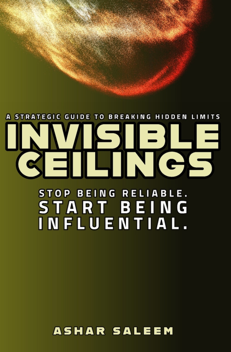 Kniha Invisible Ceilings Ashar Saleem