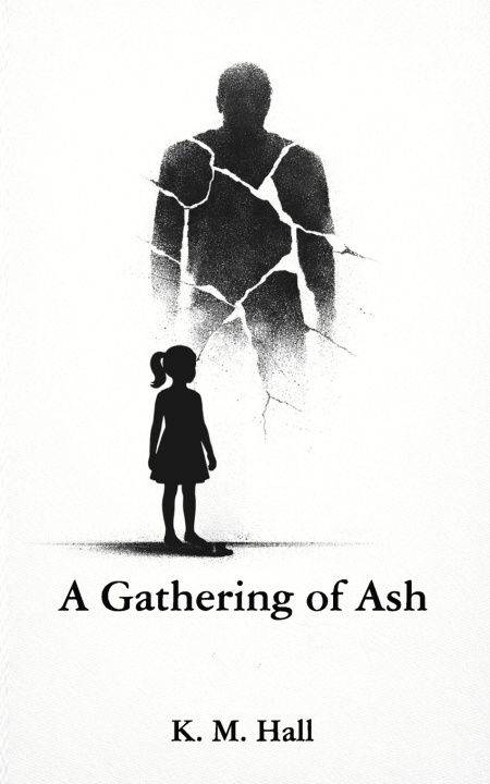 Книга A Gathering of Ash K. M. Hall