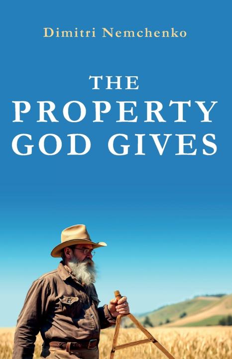 Kniha The Property God Gives Dimitri Nemchenko