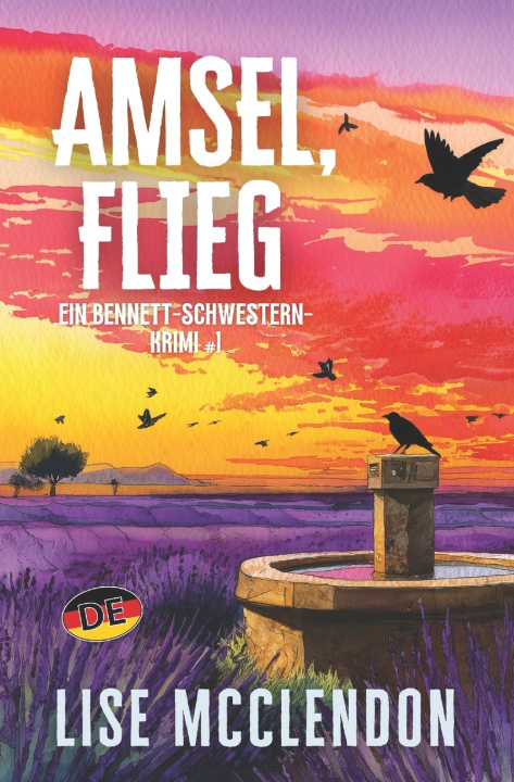 Kniha Amsel, flieg Lise McClendon