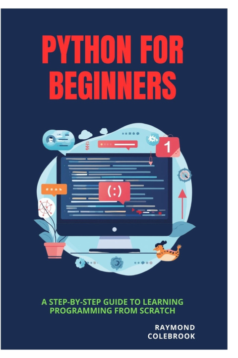 Könyv Python for Beginners Raymond Colebrook