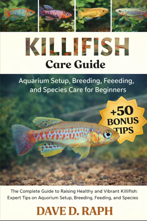 Könyv Killifish Care Guide DAVE D. RAPH
