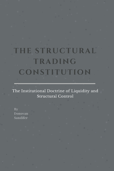 Kniha THE STRUCTURAL TRADING CONSTITUTION Donovan Sandifer