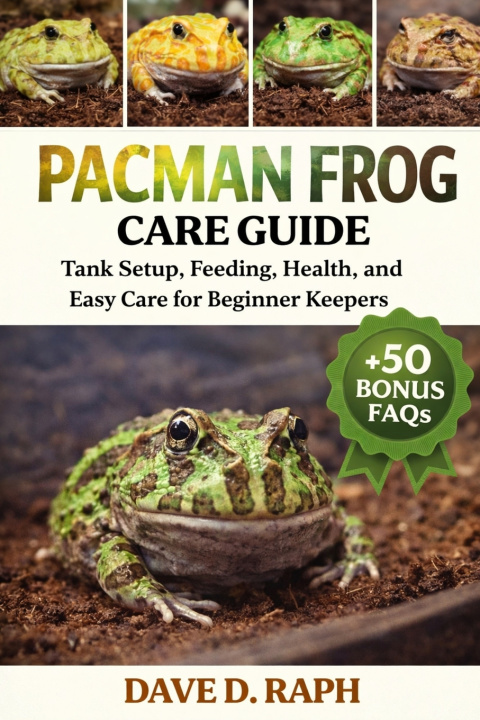 Knjiga Pacman Frog Care Guide DAVE D. RAPH