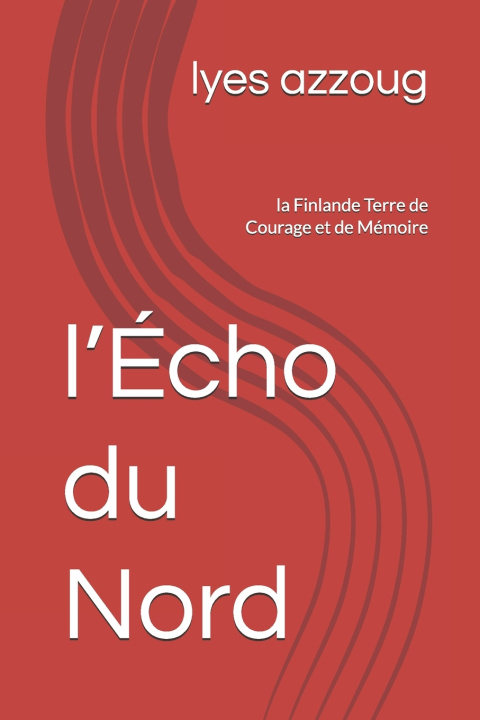 Knjiga l’Écho du Nord lyes azzoug