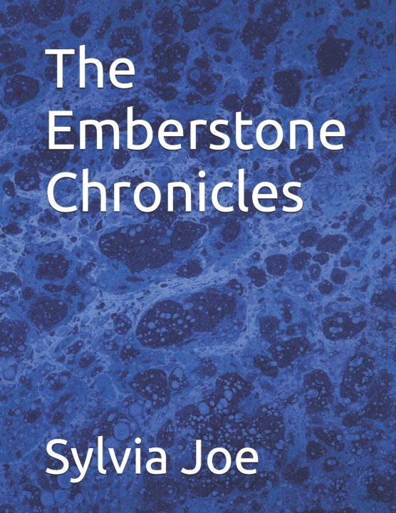 Kniha The Emberstone Chronicles Sylvia Joe