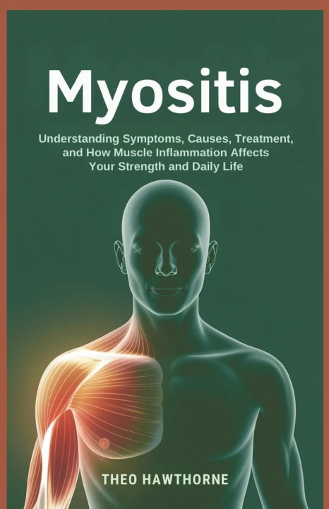 Kniha Myositis Theo Hawthorne