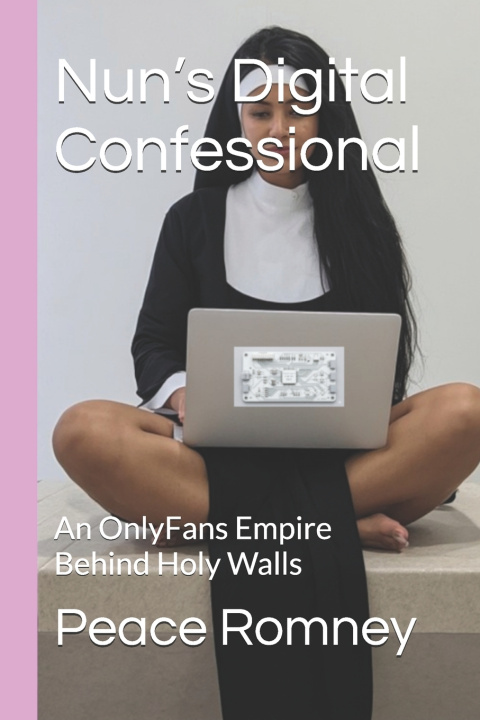 Knjiga Nun's Digital Confessional Peace Romney